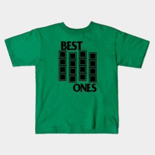 best ones Kids T-Shirt